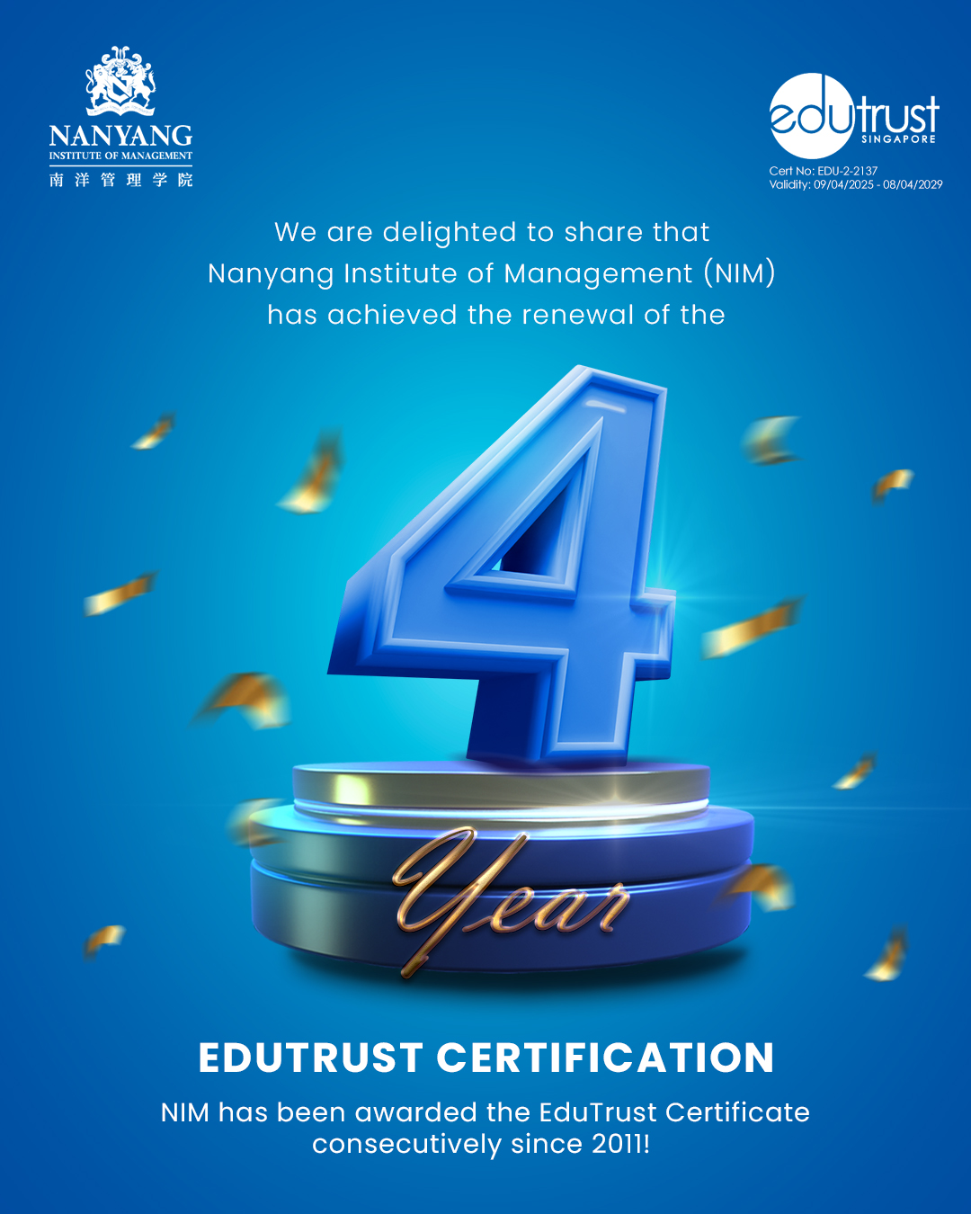 Nanyang Institute of management achieves EduTrust Certification 4 years in a row